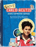 Carlo Acutis: God's Computer Genius