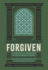 Forgiven: a Guide to Confession and the Examen Prayer