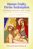 Human Frailty, Divine Redemption: the Theology & Practice of the Examen
