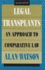 Legal Transplants: an Approach to Comparative Law