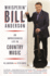 Whisperin' Bill Anderson: an Unprecedented Life in Country Music