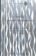 Camille Lessard-Bissonnette: the Quiet Evolution of French-Canadian Immigrants in New England (Francophone Cultures and Literatures)