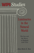 Luminaries in the Natural World: the Sun and the Moon in England, 1400-1720