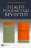 Health Financing Revisited: a Practitioner's Guide