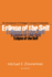 Eclipse of the Self: the Development of Heidegger's Concept of Authenticity (Revised Edition)