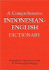 A Comprehensive Indonesian-English Dictionary