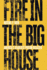Fire in the Big House