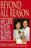 Beyond All Reason: My Life With Susan Smith