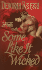 Some Like It Wicked (Zebra Historical Romance)
