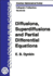 Diffusions, Superdiffusions, and Partial Differential Equations