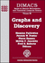 Graphs and Discovery: Vol. 69 (Series in Discrete Mathematics and Theoretical Computer Science (Dimacs))