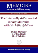 The Internally 4-Connected Binary Matroids With No Mkc3, 3-Minor (Memoirs of the American Mathematical Society)