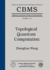 Topological Quantum Computation