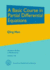 A Basic Course in Partial Differential Equations