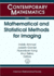 Mathematical and Statistical Methods for Imaging: Nims Thematic Workshop Mathematical and Statistical Methods for Imaging August 10-13, 2010 Inha University Incheon, Korea (Contemporary Mathematics)