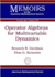 Operator Algebras for Multivariable Dynamics (Memoirs of the American Mathematical Society)