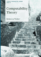 Computability Theory (Student Mathematical Library)