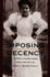 Imposing Decency: the Politics of Sexuality and Race in Puerto Rico, 1870-1920 (American Encounters/Global Interactions)