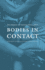 Bodies in Contact: Rethinking Colonial Encounters in World History