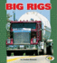 Big Rigs (Pull Ahead Books)