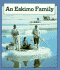 An Eskimo Family (Families Around the World Series)