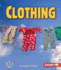 Clothing (First Step Nonfiction-Basic Human Needs)