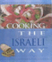 Cooking the Israeli Way: to Include New Low-Fat and Vegetarian Recipes (Easy Menu Ethnic Cookbooks)