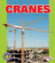 Cranes (Pull Ahead Books-Mighty Movers)