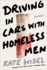 Driving in Cars With Homeless Men: Stories (Pitt Drue Heinz Lit Prize)