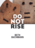 Do Not Rise (Pitt Poetry Series)