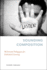 Sounding Composition: Multimodal Pedagogies for Embodied Listening (Composition, Literacy, and Culture)