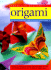 Absolute Beginner's Origami: the Simple Three-Stage Guide to Creating Expert Origami