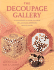 The Decoupage Gallery: a Collection of Over 450 Color and 550 Black-and-White Design Motifs