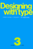 Designing With Type: a Basic Course in Typography