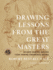 Drawing Lessons From the Great Masters