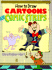 How to Draw Cartoons for Comic Strips (Christopher Hart's How to Draw)