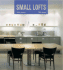 Small Lofts: 100 % Interiors, 100 % Design