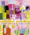 Abstract Painting Techniques and Strategies: Concepts and Techniques