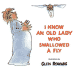 I Know an Old Lady Who Swallowed a Fly