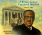 A Picture Book of Thurgood Marshall (Picture Book Biography)