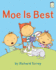 Moe is Best (I Like to Read)