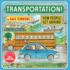 Transportation! : How People Get Around