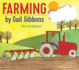 Farming: An Engaging Introduction to Farming Including Tractors, Barns, Crops, and More