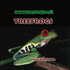Treefrogs (Really Wild Life of Frogs)