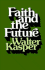 Faith and the Future