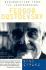 Resurrection From the Underground: Feodor Dostoevsky