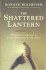 The Shattered Lantern: Rediscovering a Felt Presence of God