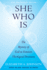 She Who is