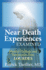 Near-Death Experiences Examined: Medical Findings and Testimonies From Lourdes