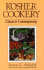 Kosher Cookery: Classic & Contemporary